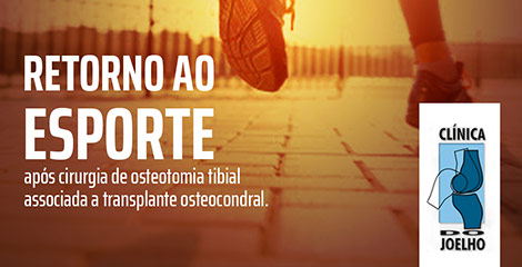 Retorno ao esporte após cirurgia de osteotomia tibial associada a transplante osteocondral.